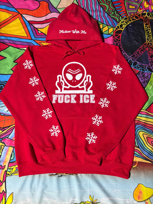 A “F*ck Ice” MellowWithMe Hoodie
